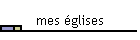 mes �glises