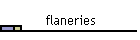 flaneries