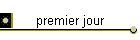 premier jour