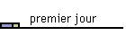 premier jour